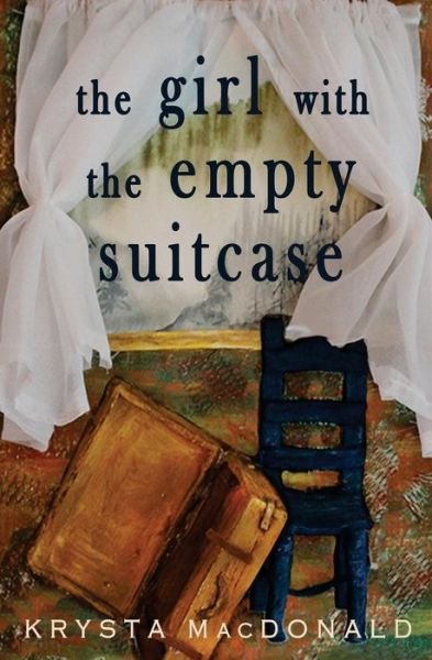 Cover for Krysta MacDonald · The Girl with the Empty Suitcase (Pocketbok) (2017)