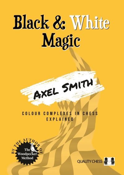 Cover for Axel Smith · Black &amp; White Magic (Paperback Book) (2023)