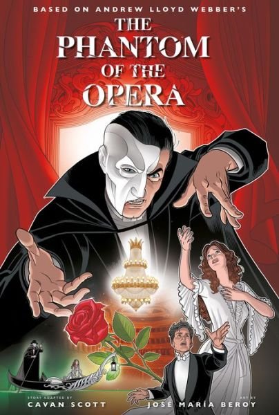 Cover for Cavan Scott · The Phantom of the Opera - Official Graphic Novel (Gebundenes Buch) (2021)