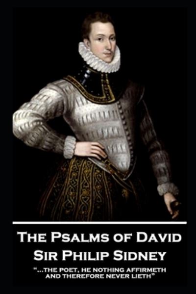 Cover for Sir Philip Sidney · Sir Philip Sidney - The Psalms of David (Paperback Book) (2019)