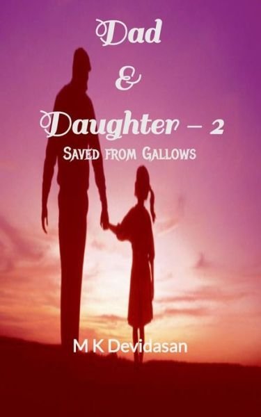Cover for M K Devidasan · Dad &amp; Daughter - 2 (Paperback Book) (2019)