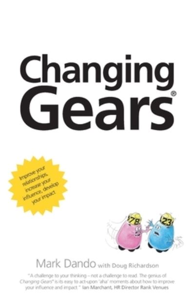 Changing Gears - Mark Dando - Książki - SilverWood Books Ltd - 9781800421905 - 27 kwietnia 2022