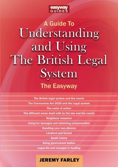 Cover for Jeremy Farley · Understanding and Using the British Legal System: An Easyway Guide (Paperback Book) (2022)