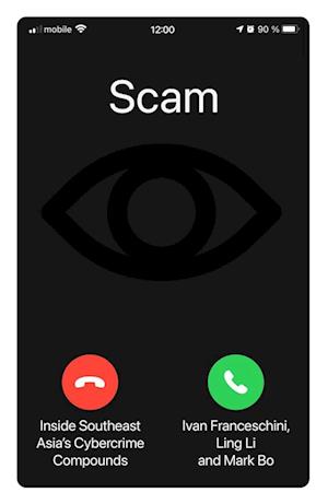 Cover for Ivan Franceschini · Scam: Inside Southeast Asia's Cybercrime Compounds (Paperback Book) (2025)