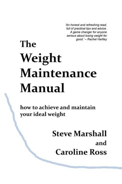 Cover for Steve Marshall · The Weight Maintenance Manual (Paperback Book) (2021)