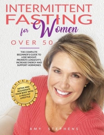 Cover for Amy Stephens · Intermittent Fasting For Women Over 50 (Paperback Book) (2020)