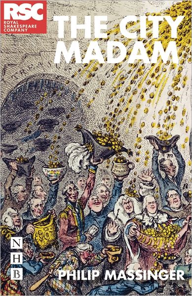 Cover for Philip Massinger · The City Madam - NHB Classic Plays (Paperback Book) [RSC edition] (2012)