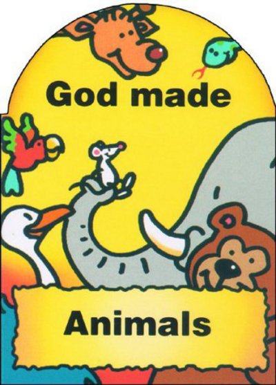 Cover for Una Macleod · God made Animals - Board Books God Made (Board book) [Revised edition] (2015)