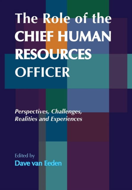 Cover for Dave Van Eeden · Role of the Chief Human Resources Officer (Book) (2014)