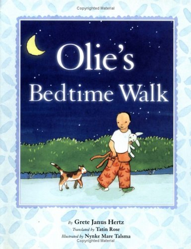 Olie's Bedtime Walk - Grete Janus Hertz - Kirjat - Star Bright Books - 9781887734905 - maanantai 1. huhtikuuta 2002