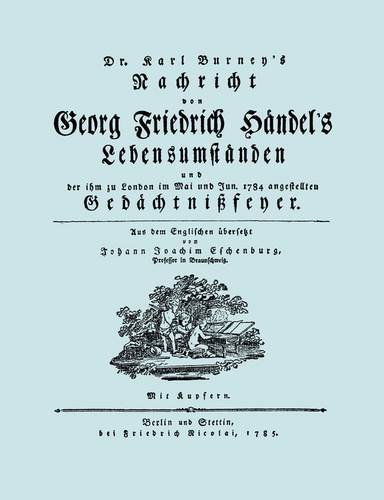 Cover for Karl (Charles) Burney · Nachricht Von Georg Friedrich Händel's Lebensumständen. (Faksimile 1784. Facsimile Handel Lebensumstanden.) (German Edition) (Pocketbok) [German edition] (2009)