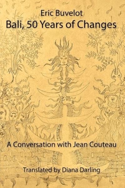 Cover for Eric Buvelot · Bali, 50 Years of Changes: A Conversation with Jean Couteau by Eric Buvelot (Paperback Book) (2022)