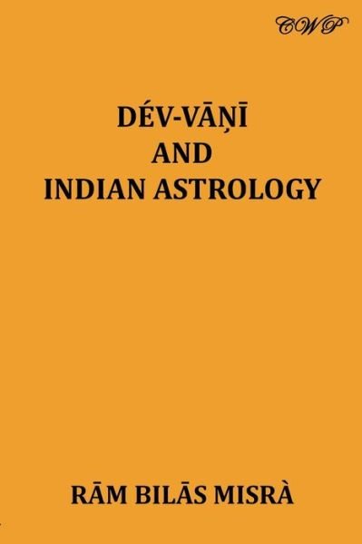 Cover for Ram Bilas Misra · Dev Vani and Indian Astrology (Taschenbuch) (2021)