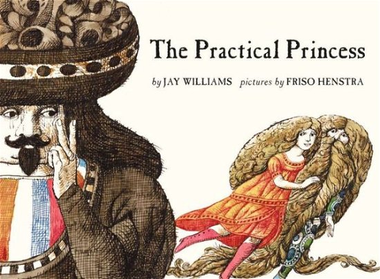 Cover for Jay Williams · The Practical Princess (Gebundenes Buch) (2016)