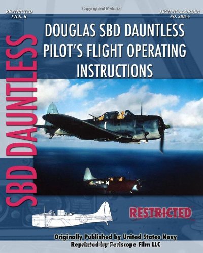 Cover for United States Navy · Douglas Sbd Dauntless Pilot's Flight Operating Instructions (Paperback Book) (2010)