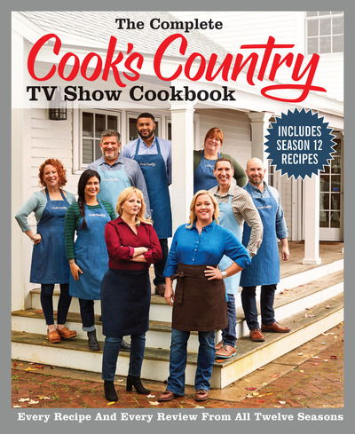 The Complete Cook's Country TV Show Cookbook 12th Anniversary Edition - America's Test Kitchen - Books - America's Test Kitchen - 9781945256905 - August 27, 2019