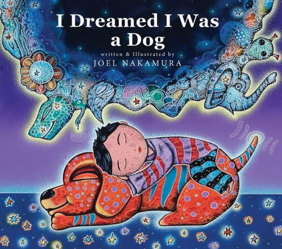 Cover for Joel Nakamura · I Dreamed I Was A Dog (Hardcover Book) (2017)