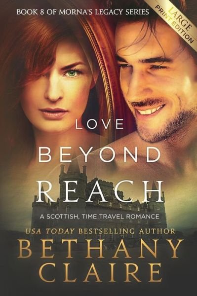 Cover for Bethany Claire · Love Beyond Reach (Paperback Book) [Large Print edition] (2018)
