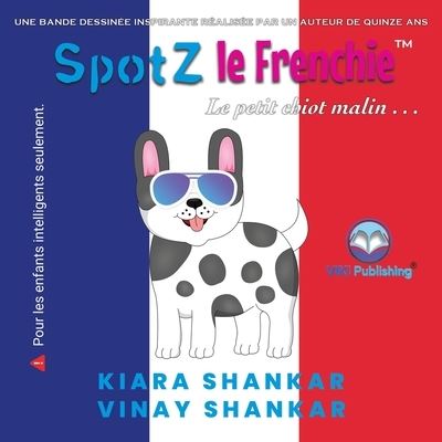 Cover for Kiara Shankar · SpotZ le Frenchie (Bok) (2022)