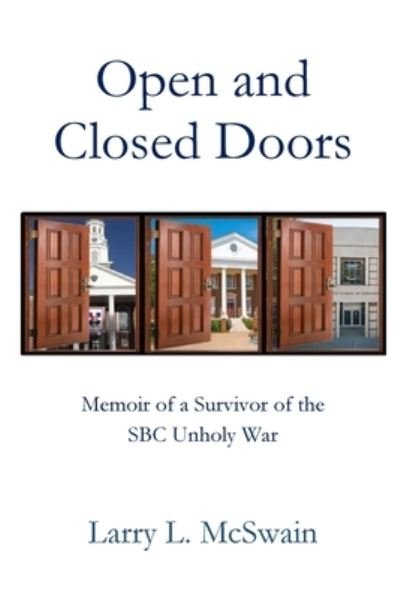 Cover for Larry L. McSwain · Open and Closed Doors (Bog) (2022)