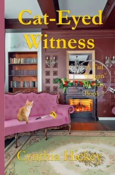 Cover for Cynthia Hickey · Cat-Eyed Witness (Buch) (2022)