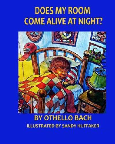 Cover for Othello Bach · Does My Room Come Alive At Night? (Paperback Book) (2017)