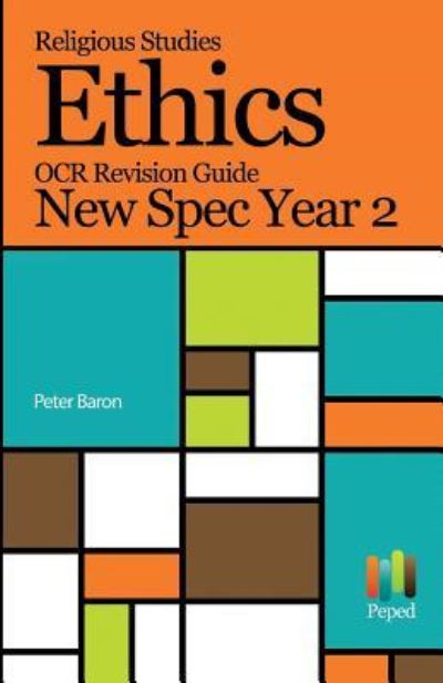 Cover for Peter Baron · Religious Studies Ethics OCR Revision Guide New Spec Year 2 (Paperback Book) (2017)