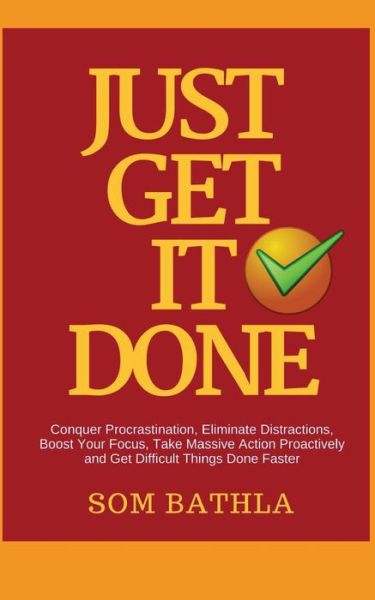 Cover for Som Bathla · Just Get It Done (Paperback Book) (2018)