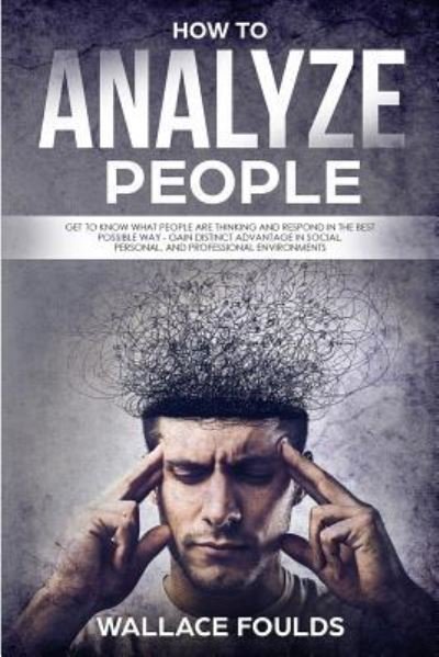 Cover for Wallace Foulds · How to Analyze People (Paperback Bog) (2018)