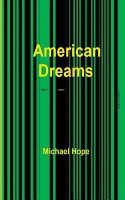 Cover for Michael Hope · American Dreams (Paperback Book) (2017)