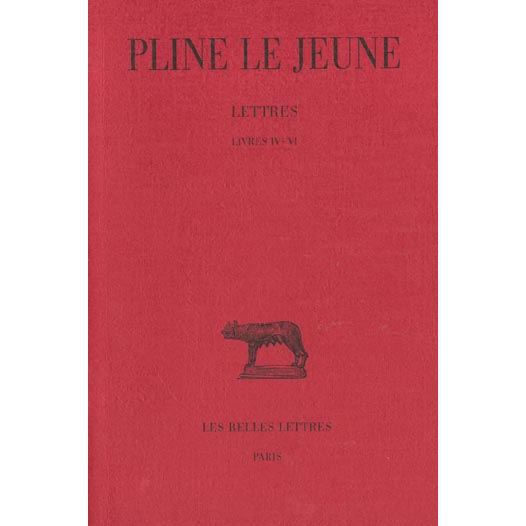 Cover for Pline Le Jeune · Lettres: Tome II : Livres Iv-vi. (Collection Des Universites De France Serie Latine) (French Edition) (Paperback Book) [French edition] (1927)