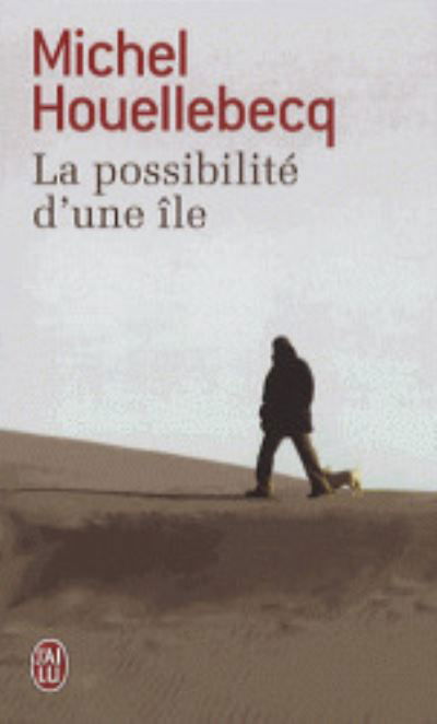Cover for Michel Houellebecq · La possibilite d'une ile (Pocketbok) (2013)
