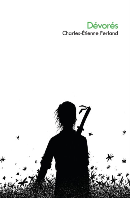 Cover for Charles-Etienne Ferland · Devores (Paperback Book) (2018)