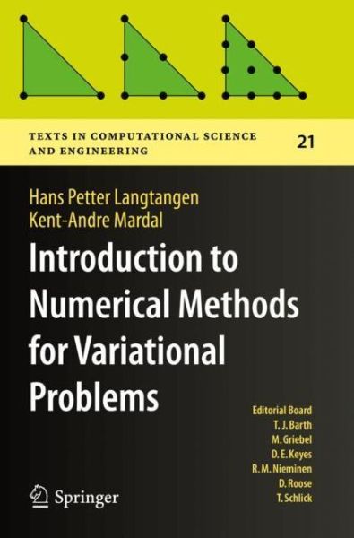 Cover for Hans Petter Langtangen · Introduction to Numerical Methods for Variational Problems - Texts in Computational Science and Engineering (Paperback Book) [1st ed. 2019 edition] (2020)