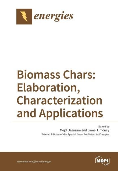Cover for Mejdi Jeguirim · Biomass Chars (Pocketbok) (2018)