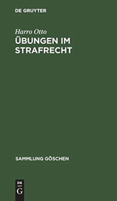 Cover for Harro Otto · U?bungen im Strafrecht. (Book) (1974)