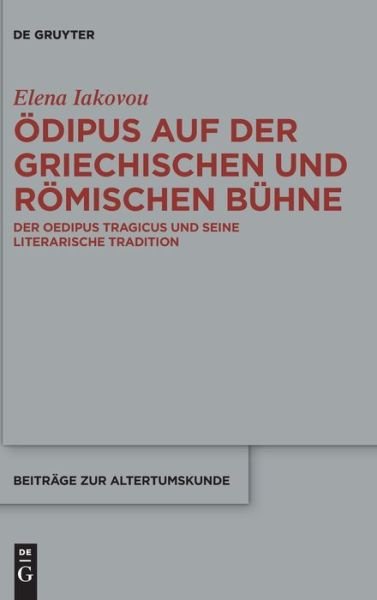 Ödipus auf der griechischen und - Iakovou - Bøger -  - 9783110568905 - 20. april 2020