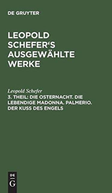 Cover for Leopold Schefer · Die Osternacht (Hardcover Book) (1901)