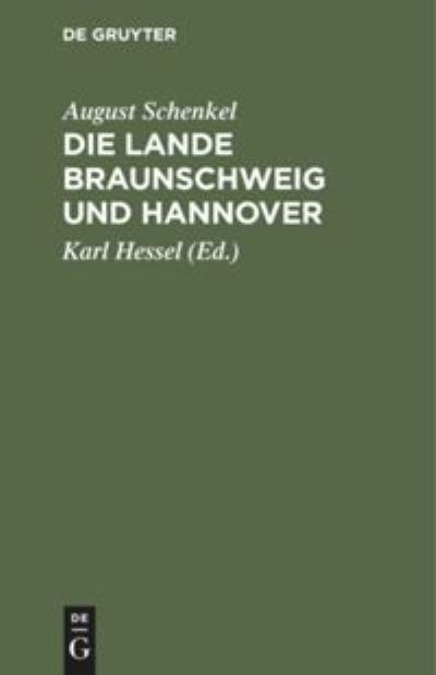Cover for August Schenkel · Die Lande Braunschweig und Hannover (Book) (1910)