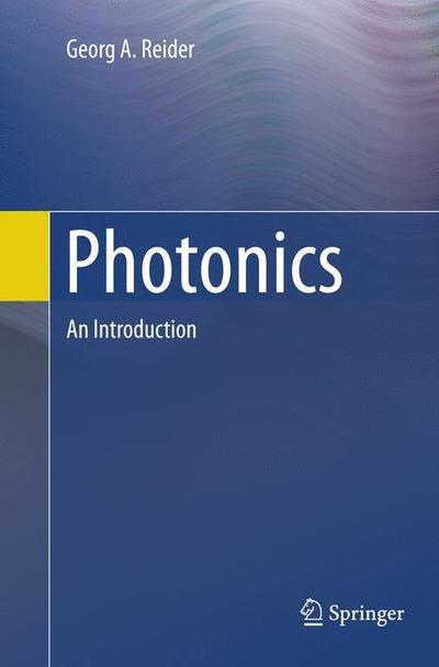 Cover for Georg A. Reider · Photonics: An Introduction (Paperback Book) [Softcover reprint of the original 1st ed. 2016 edition] (2018)