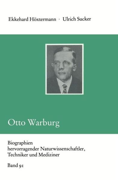 Cover for Ekkehard Hoextermann · Otto Warburg - Biographien Hervorragender Naturwissenschaftler, Techniker U (Taschenbuch) [1989 edition] (1989)