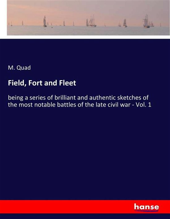 Cover for Quad · Field, Fort and Fleet (Bog) (2017)