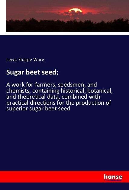 Cover for Ware · Sugar beet seed; (Book)