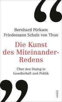 Cover for Pörksen · Die Kunst des Miteinander-Reden (Buch)