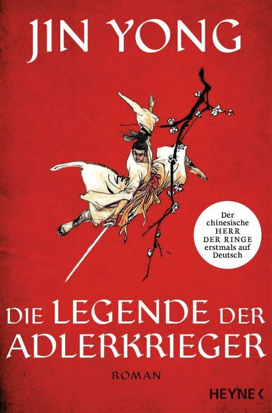 Die Legende der Adlerkrieger - Jin Yong - Livres - Heyne Taschenbuch - 9783453319905 - 12 octobre 2020