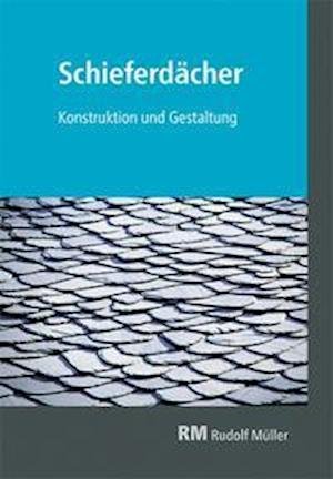 Cover for Müller Rudolf · Schieferdächer (Pocketbok) (2021)