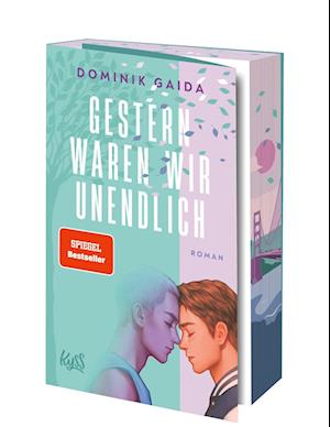 Cover for Dominik Gaida · Gestern waren wir unendlich (Book) (2025)