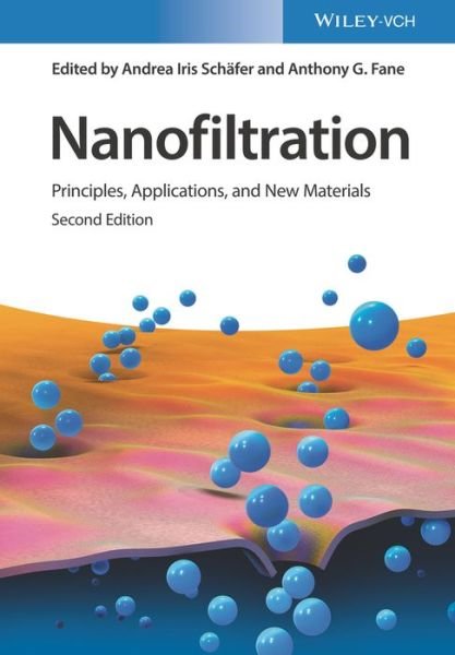 Cover for AI Schafer · Nanofiltration, 2 Volume Set: Principles, Applications, and New Materials (Hardcover Book) (2021)