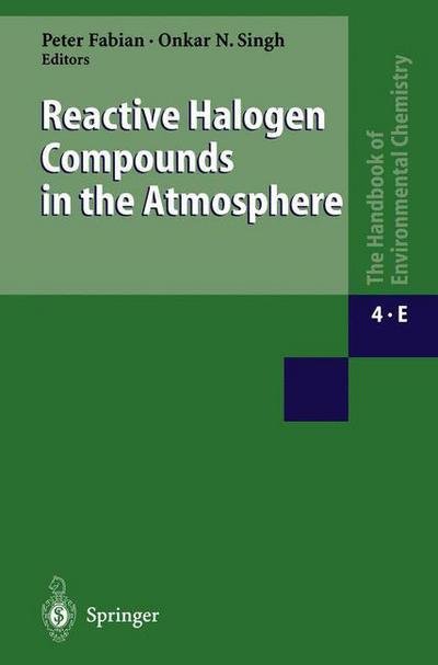 Cover for P Fabian · Reactive Halogen Compounds in the Atmosphere - the Handbook of Environmental Chemistry / Air Pollution (Hardcover Book) (1999)