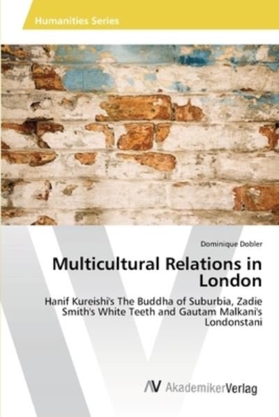 Cover for Dobler · Multicultural Relations in Londo (Bog) (2013)